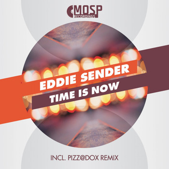 Eddie Sender - Time Is Now
