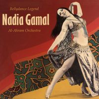 Al-Ahram Orchestra - Bellydance Legend Nadia Gamal