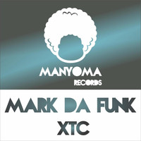 Mark Da Funk - Xtc