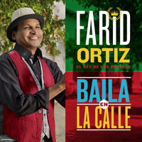 Farid Ortiz - Baila en la Calle