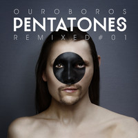 Pentatones - Ouroboros Remixed