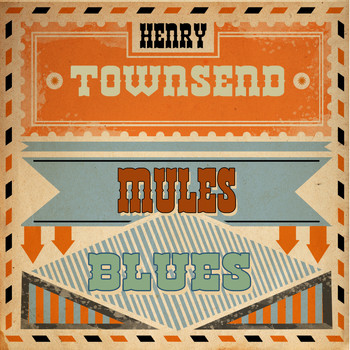 Henry Townsend - Mule's Blues