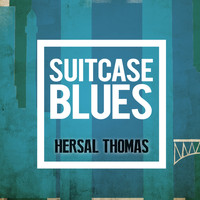Hersal Thomas - Suitcase Blues