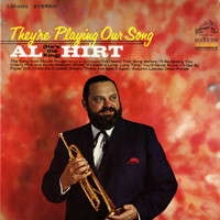 Al Hirt - They're Playing Our Song