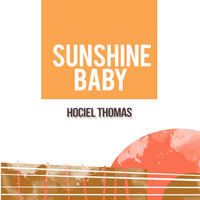 Hociel Thomas - Sunshine Baby