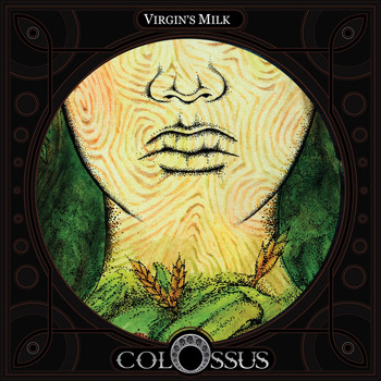 Colossus - Virgin's Milk