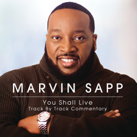 Marvin Sapp - You Shall Live
