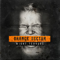 Orange Sector - Night Terrors (Explicit)