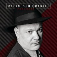 Balanescu Quartet - Possessed (Reissue)