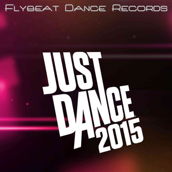 Various Artists - Just Dance 2015 (Explicit)