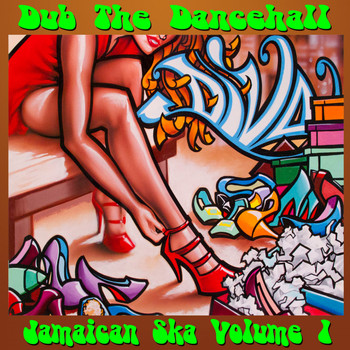 Various Artists - Dub the Dancehall: Jamaican Ska, Vol. 1