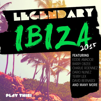 Various Artists - Legendary Ibiza 2015