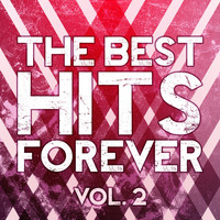 Various Artists - The Best Hits Forever, Vol. 2