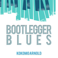 Kokomo Arnold - Bootlegger Blues