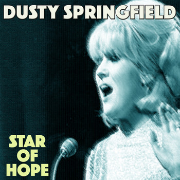 Dusty Springfield - Star of Hope