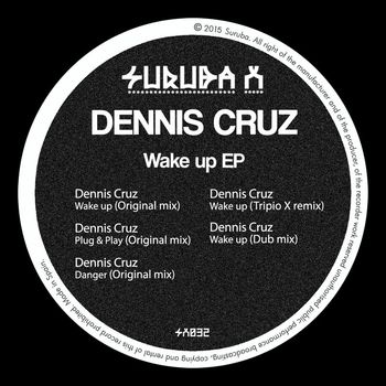 Dennis Cruz - Wake up Ep