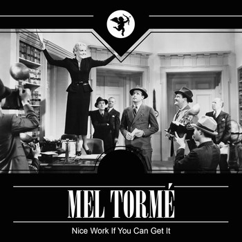 Mel Tormé - Nice Work If You Can Get It