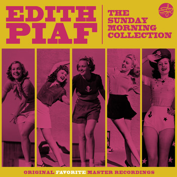 Edith Piaf - The Sunday Morning Collection