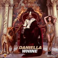 Patoranking - Daniella Whine - single