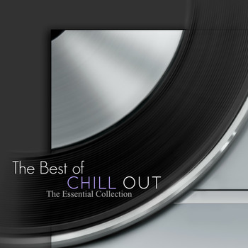 Various Artists - The Best Chill Out (The Essential Collection)