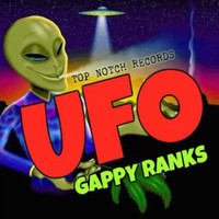 Gappy Ranks - UFO
