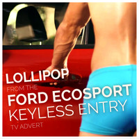 The Chordettes - Lollipop (From The "Ford Ecosport - Keyless Entry" T.V. Advert)