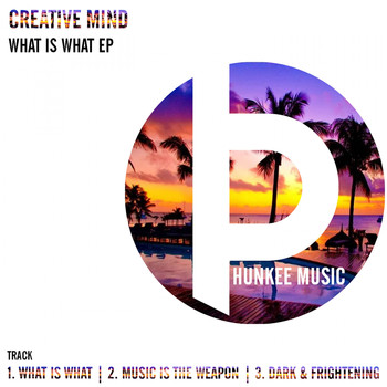 Creative Mind - What Is What EP