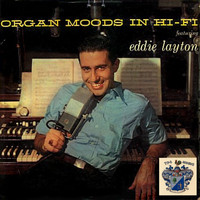 Eddie Layton - Organ Music In Hi-Fi
