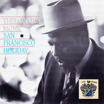 Thelonius Monk - San Francisco Holiday