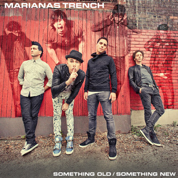 Marianas Trench - Something Old / Something New (Explicit)