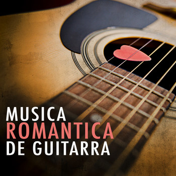 Musica Romantica|Spanish Classic Guitar - Musica Romantica de Guitarra