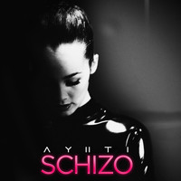 Ayiiti - Schizo