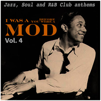 Various Artists - I Was a Mod Before You Were a Mod Vol. 4