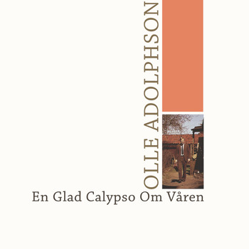 Olle Adolphson - En glad calypso om våren