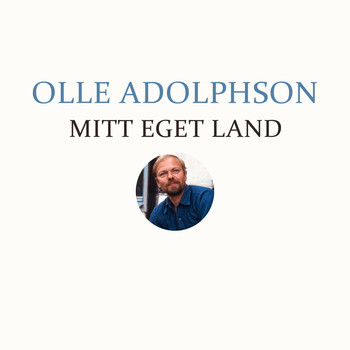 Olle Adolphson - Mitt eget land