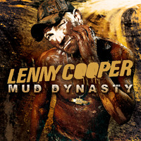 Lenny Cooper - Mud Dynasty
