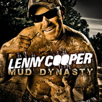 Lenny Cooper - Mud Dynasty