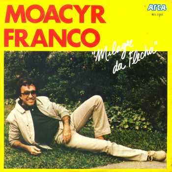 Moacyr Franco - Milagre da Flecha - Single
