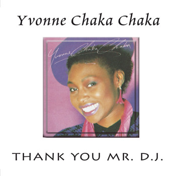 Yvonne Chaka Chaka - Thank You Mr. D.J