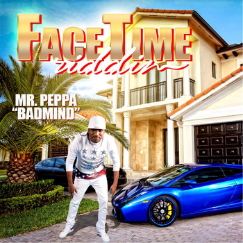 Mr. Peppa - Badmind (Face Time Riddim)