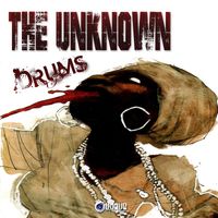 The Unknown - Drums