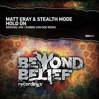 Matt Eray & Stealth Mode - Hold On