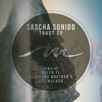 Sascha Sonido - Trust EP