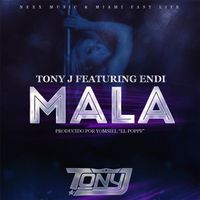 Tony J - Mala (feat. Endi)