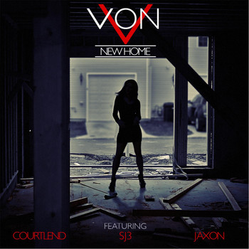 Von - New Home (Megamix) [feat. Sj3, Courtlend & Jaxon]