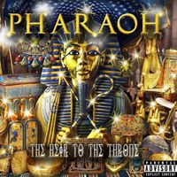 Pharaoh - The Heir to the Throne (Explicit)