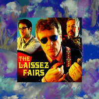 The Laissez Fairs - The Laissez Fairs