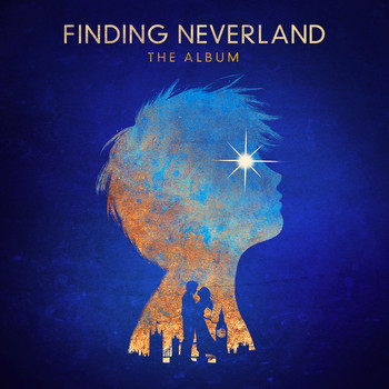 Various Artists - Finding Neverland The Album (Songs From The Broadway Musical)