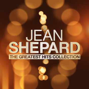 Jean Shepard - The Greatest Hits Collection