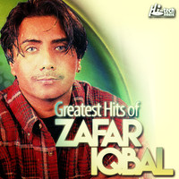 Zafar Iqbal - Greatest Hits of Zafar Iqbal